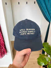 Load image into Gallery viewer, Well Behaved Women Embroidered Hat