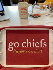 Go Chiefs (Taylor’s Version) - Embroidered Crewneck Sweatshirt (Made to Order)